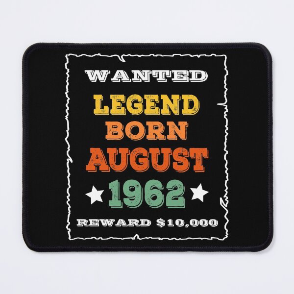 Item preview, Legend Born August 1962 - Wanted Poster Style designed and sold by ZiesMerch.