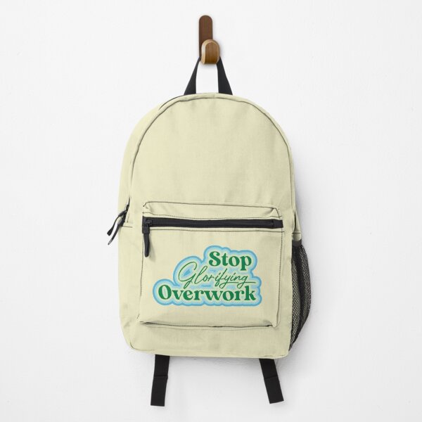 Item preview, Stop Glorifying Overwork designed and sold by thedustyshelves.