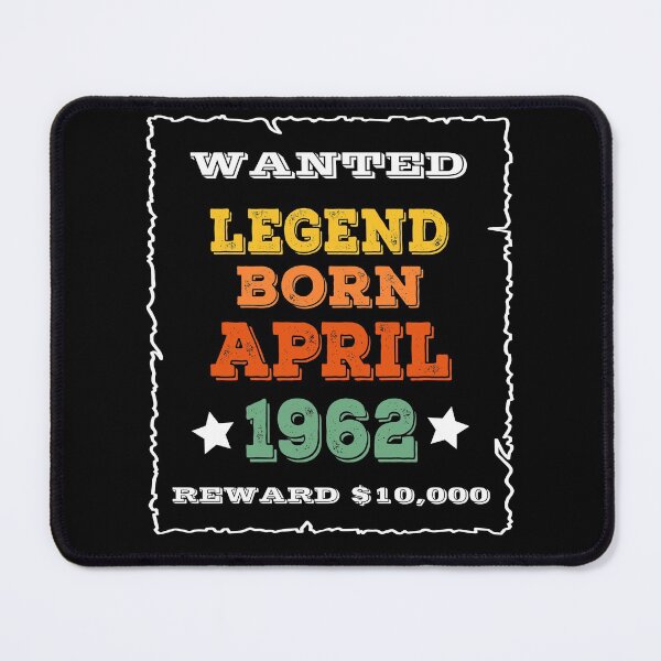 Item preview, Legend Born April 1962 - Wanted Poster Style designed and sold by ZiesMerch.
