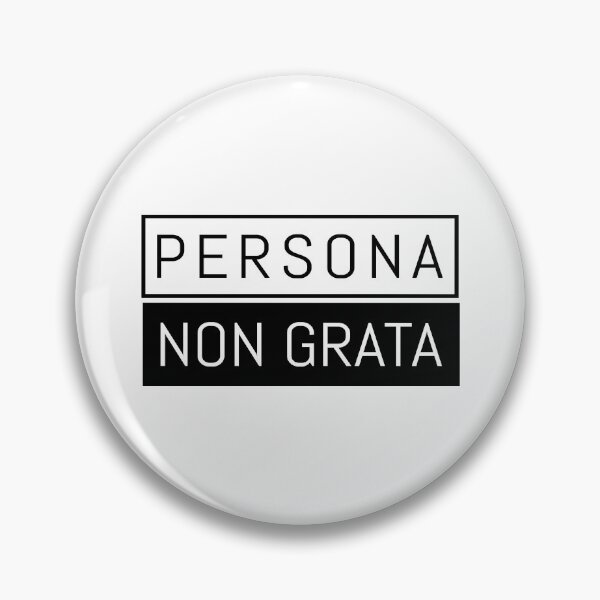 Item preview, Persona Non Grata Unwelcome Person designed and sold by AntiqueImages.