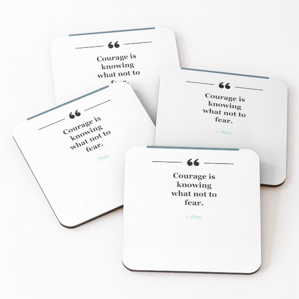 Item preview, Courage is knowing what not to fear. ~Plato - white designed and sold by MANY-INSPIRED.