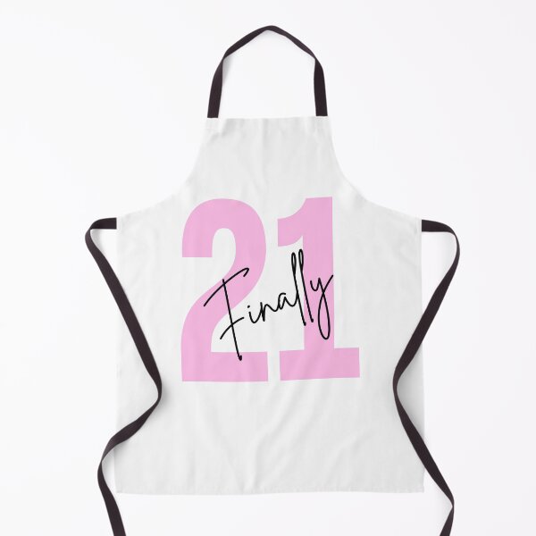 Item preview, Finally 21, finally legal, 21st birthday girl designed and sold by Dunn Designs.