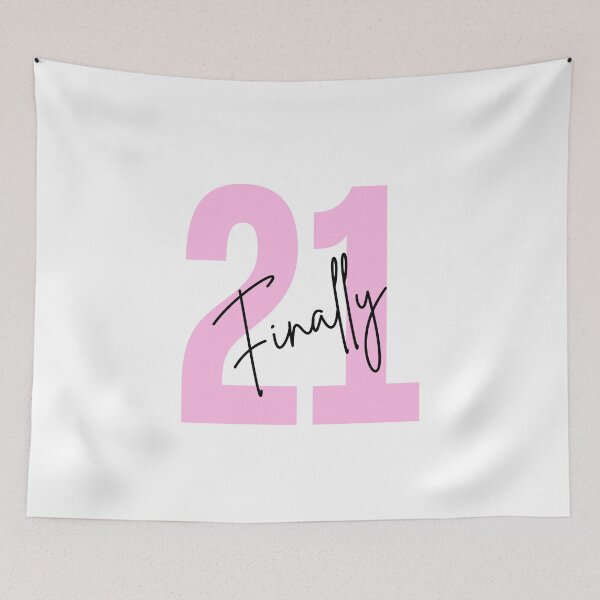 Item preview, Finally 21, finally legal, 21st birthday girl designed and sold by Dunn Designs.