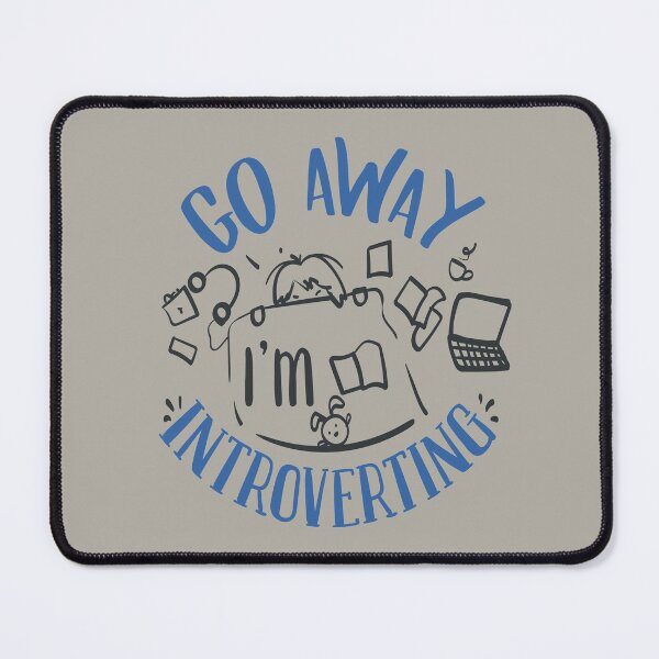Item preview, Go Away Im Introverting designed and sold by FOX1999-Design.