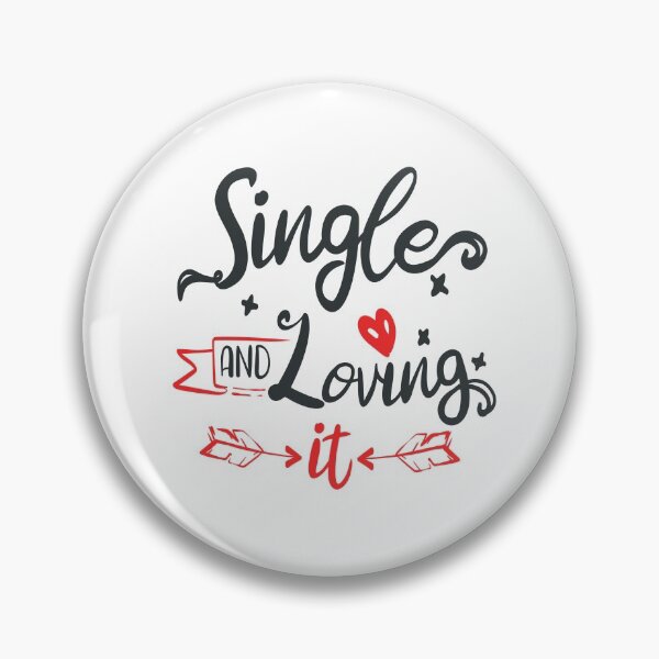 Item preview, Single and Loving it designed and sold by FOX1999-Design.