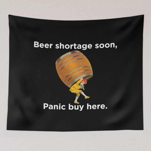 Item preview, Beer shortage soon panic buy here designed and sold by Ahmer Qureshi.