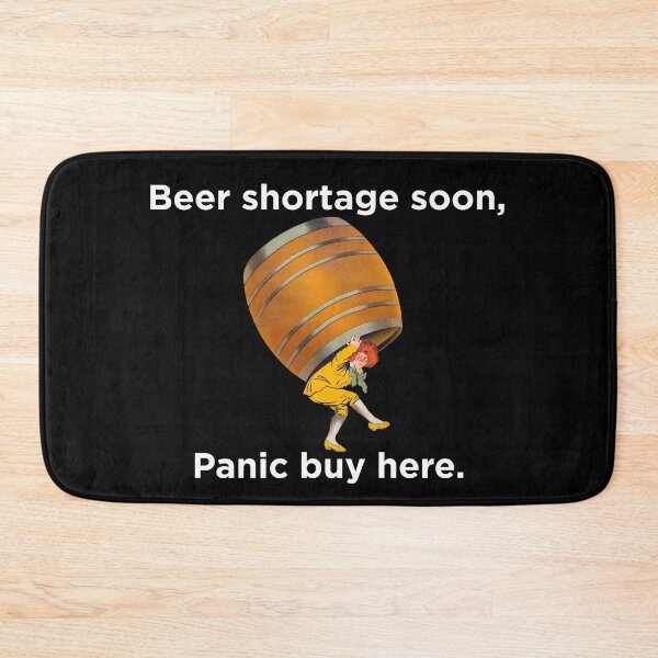 Item preview, Beer shortage soon panic buy here designed and sold by Ahmer Qureshi.