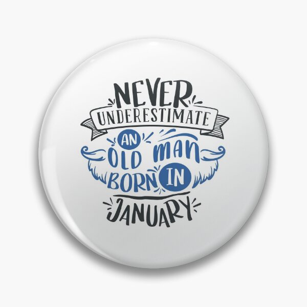 Item preview, Never Underestimate An Old Man Born In January designed and sold by FOX1999-Design.