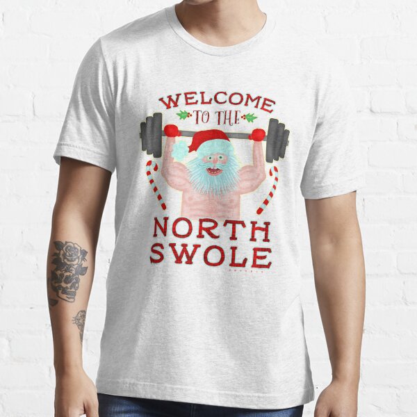 "Funny Christmas Santa Claus North Swole Weightlifter" Tshirt for Sale