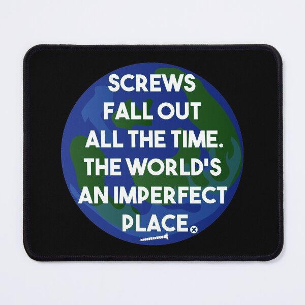 Item preview, Breakfast Club - Screws Fall out All The Time.  The World's An Imperfect Place. designed and sold by EunoiaDynasty.