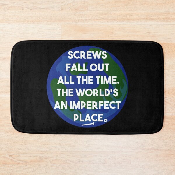 Item preview, Breakfast Club - Screws Fall out All The Time.  The World's An Imperfect Place. designed and sold by EunoiaDynasty.