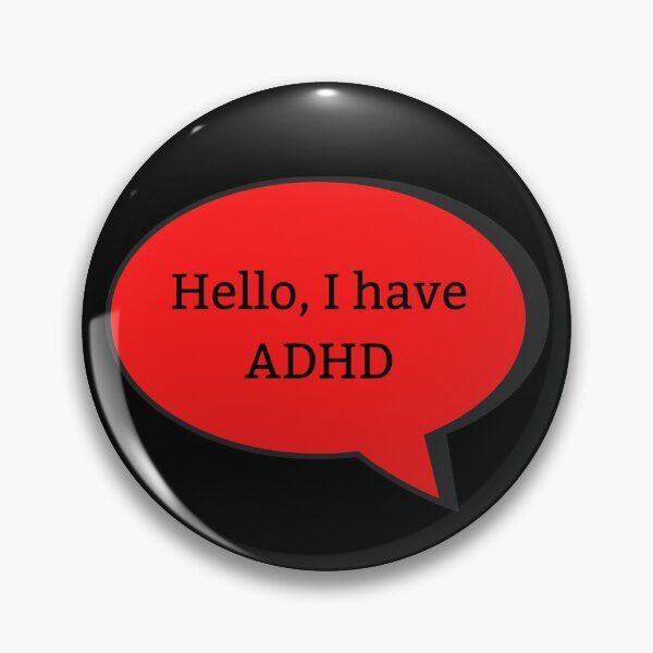 Item preview, Hello I have ADHD designed and sold by Katelyn George.