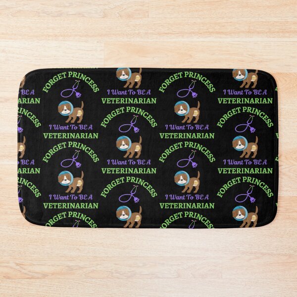 Item preview, Forget Princess I Want To Be Veterinarian   designed and sold by WoodburyLake.