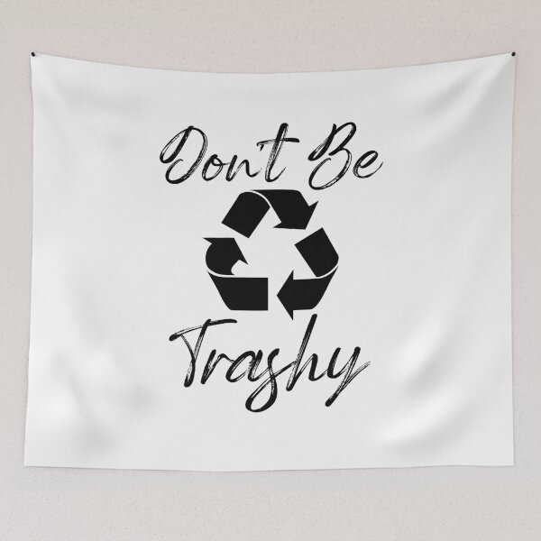 Item preview, Don't Be Trashy - Recycling Awareness Vintage designed and sold by Amineharoni.