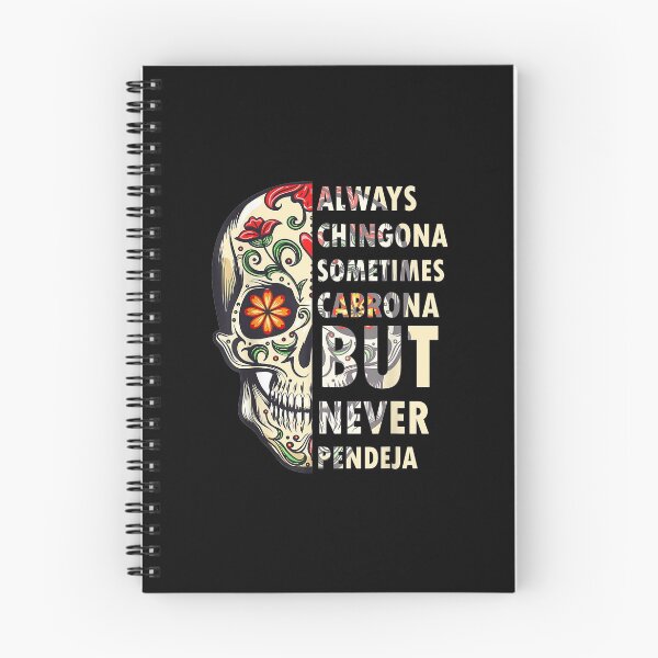 Item preview, Always Chingonaometimes Cabrona But Never Pendeja designed and sold by SemajshiMaah.
