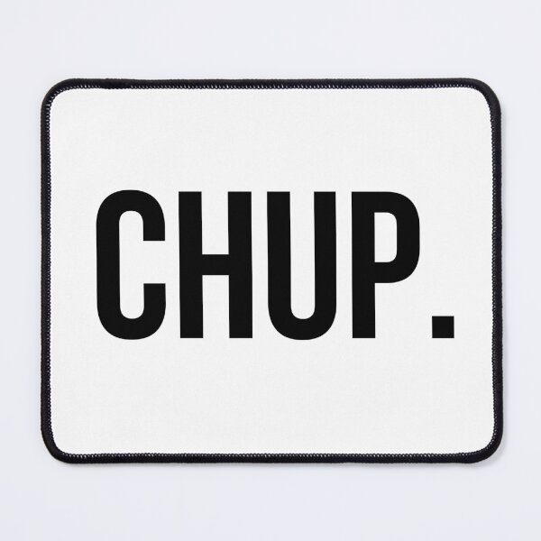 Item preview, CHUP designed and sold by billionairebrnd.