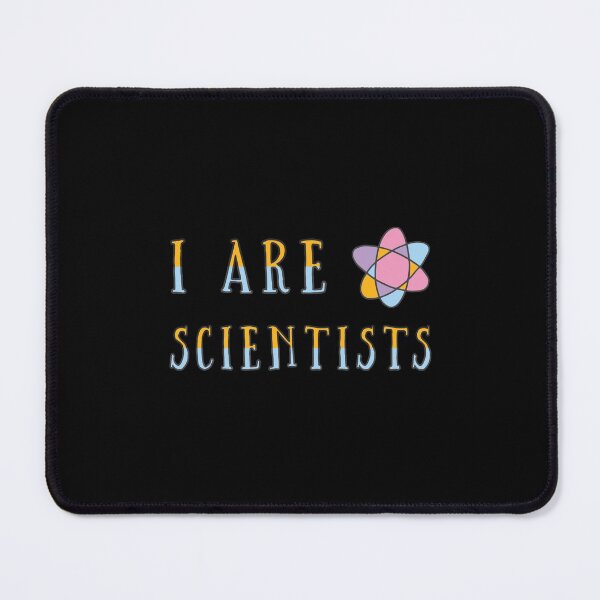 Item preview, I are Scientists designed and sold by Printedarts.