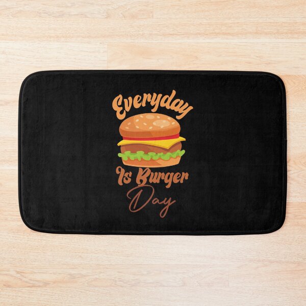 Item preview, Everyday Is Burger Day designed and sold by medbdj.