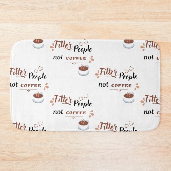 Item preview, Filter people not coffee designed and sold by T-ShirtIn85.