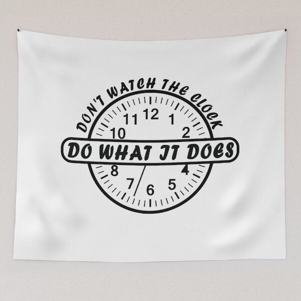 Item preview, Don't watch the clock, do what it does. Positive Thinking designed and sold by Kenvis-edu.