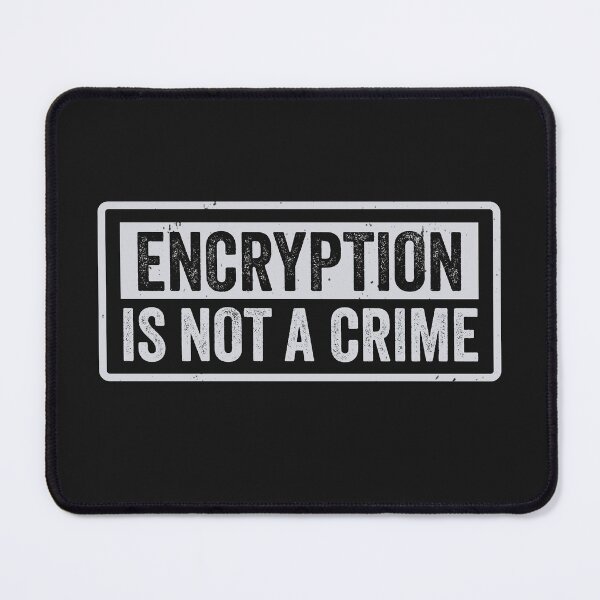 Item preview, Encryption is not a crime.  designed and sold by GeeksUnique.