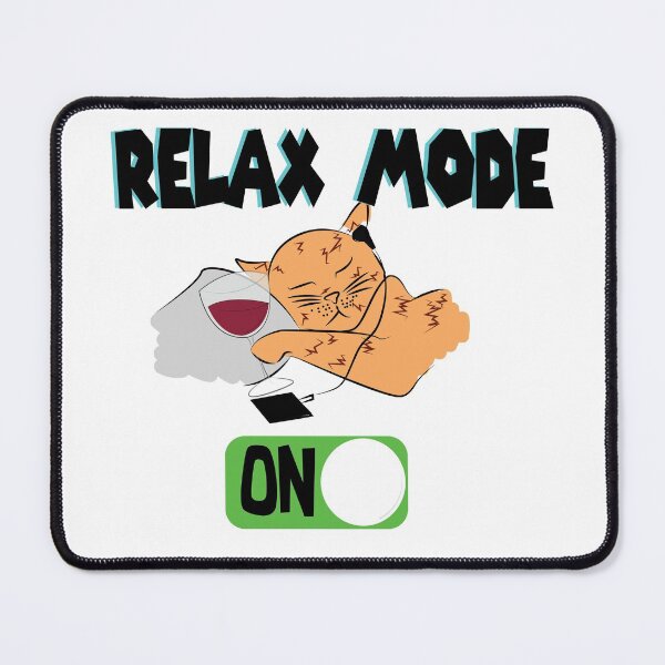 Item preview, Relax mode: ON designed and sold by smokin-prints.