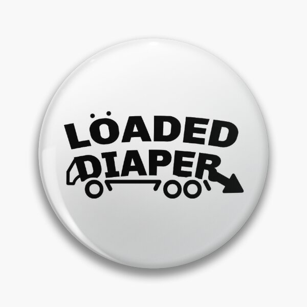 Item preview, Loaded Diaper designed and sold by Backtothe645.