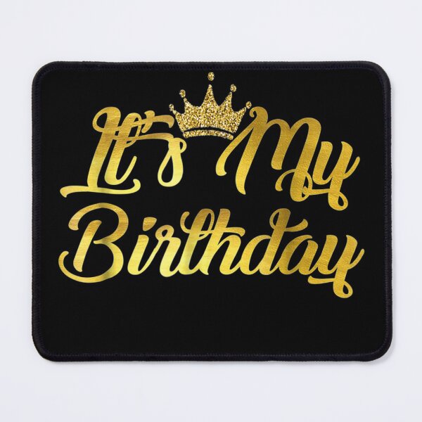 Item preview, Its My Birthday Happy Birthday designed and sold by MivaanshiAhe.