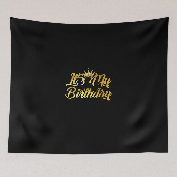 Item preview, Its My Birthday Happy Birthday designed and sold by MivaanshiAhe.