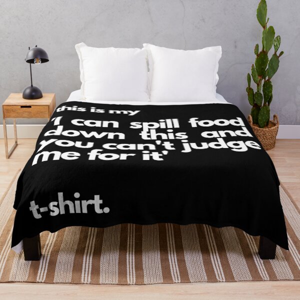 Item preview, Funny Messy Eater 'I Can Spill Food Down This' T-shirt designed and sold by chloeinca.