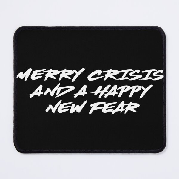 Item preview, Merry crisis and a happy new fear designed and sold by Dise37.