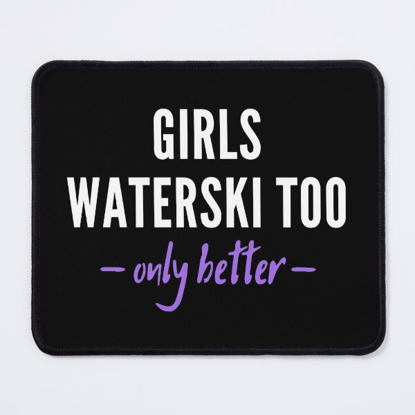 Item preview, Girls waterski too. Only better! designed and sold by TheGreenGoat.