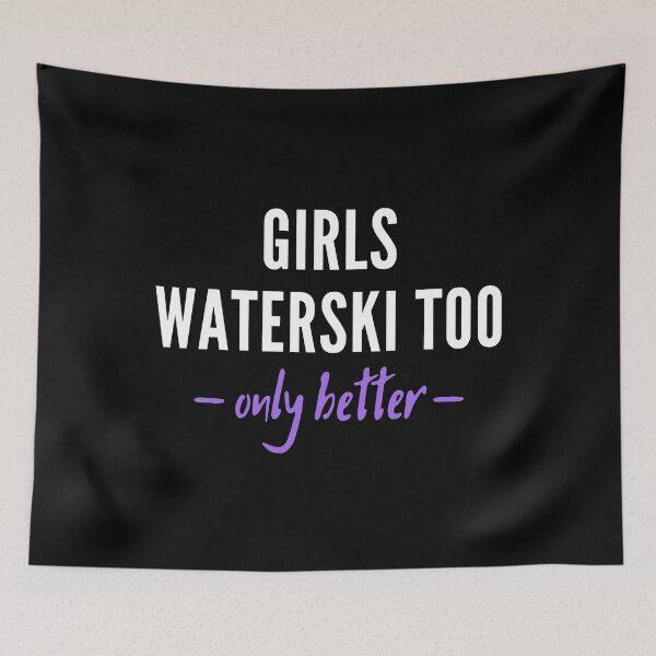 Item preview, Girls waterski too. Only better! designed and sold by TheGreenGoat.