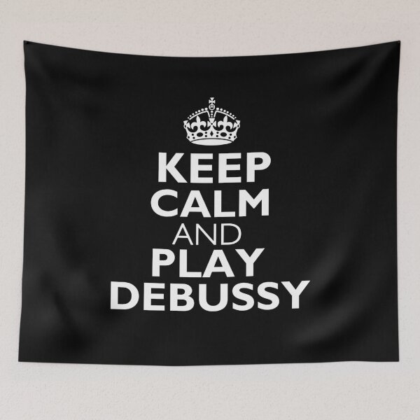 Item preview, Keep Calm and Play Debussy designed and sold by choceclairs.