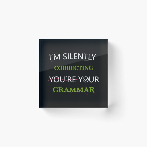 Item preview, I'm Silently Correcting Your Grammar designed and sold by Ay-mane.