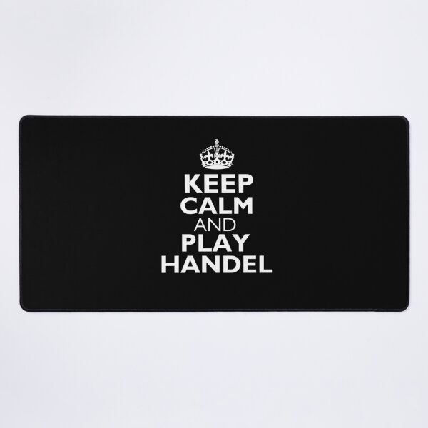 Item preview, Keep Calm and Play Handel designed and sold by choceclairs.
