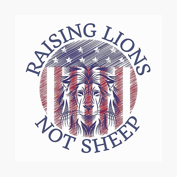 Item preview, Raising lions not sheep, American flag design designed and sold by Auntieck.