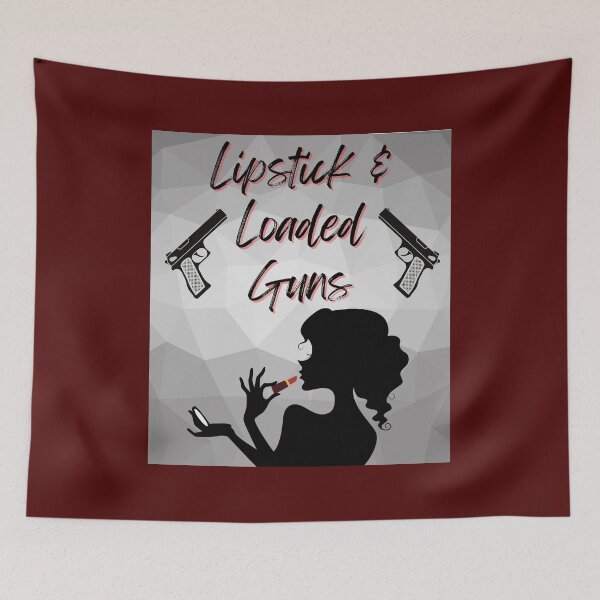 Item preview, Lipstick and Loaded Guns  designed and sold by SquirrelCreate.