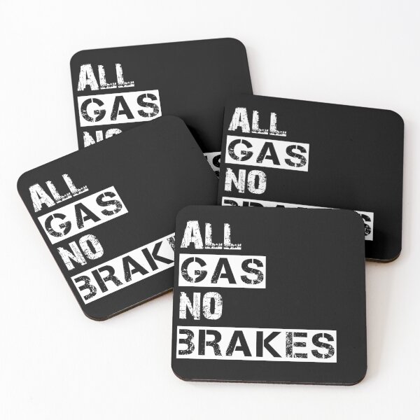Item preview, All Gas No Brakes designed and sold by Diganta Chalak.