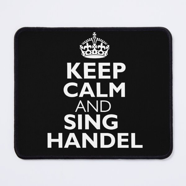 Item preview, Keep Calm and Sing Handel  designed and sold by choceclairs.