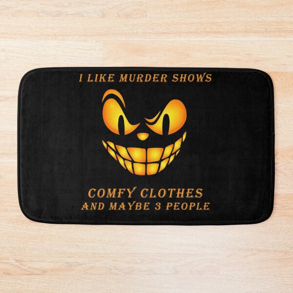 Item preview, I like murder shows comfy clothes and maybe 3 people designed and sold by dorento07.