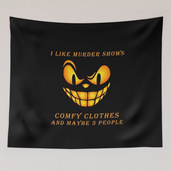 Item preview, I like murder shows comfy clothes and maybe 3 people designed and sold by dorento07.