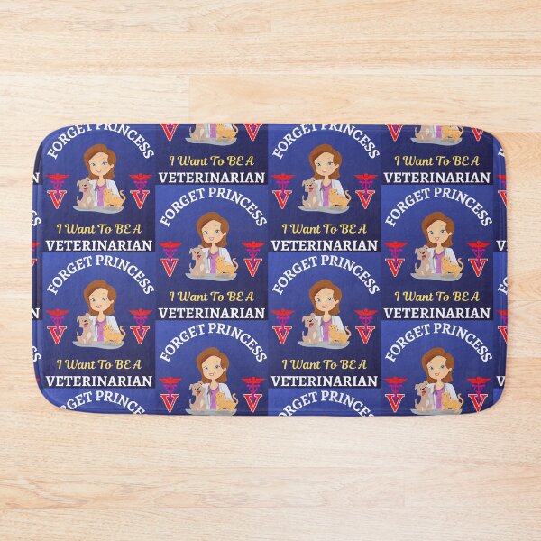 Item preview, Forget Princess I Want To Be Veterinarian designed and sold by WoodburyLake.