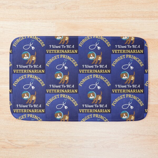 Item preview, Forget Princess I Want To Be Veterinarian designed and sold by WoodburyLake.
