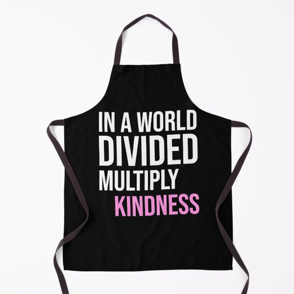 Item preview, In A World Divided Multiply Kindness designed and sold by justbeaweesome.