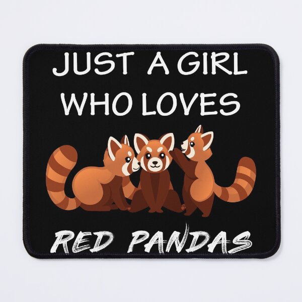 Item preview, Just A Girl Who Loves Red Panda designed and sold by sprintmoon.