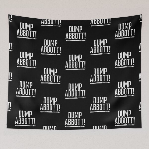 Item preview, Dump Abbott! Political Text Design designed and sold by EarthArtDesigns.