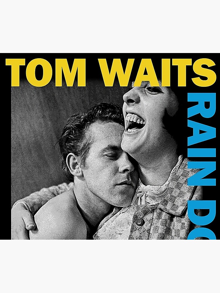 Tom Waits Rain Dogs