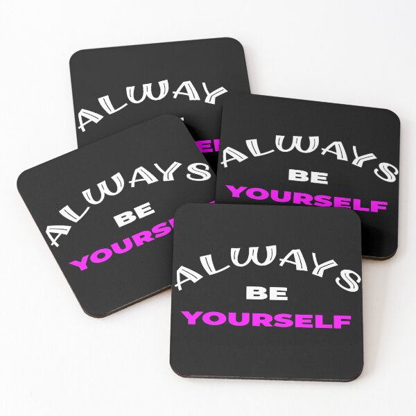 Item preview, ALWAYS BE YOURSELF designed and sold by the Zarock Shop.