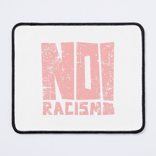 Item preview, No Racism Dusty Pink designed and sold by thegreatusa.